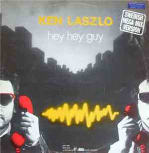 Ken Laszlo - Hey Hey Guy (Swedish Mega-Mix Version)