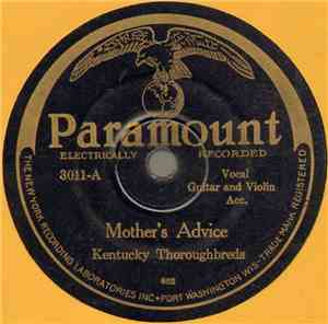 Kentucky Thoroughbreds - Mother's Advice / I Left Because I Love You