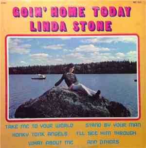 Linda Stone  - Goin' Home Today