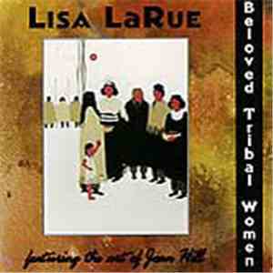 Lisa LaRue - Beloved Tribal Women