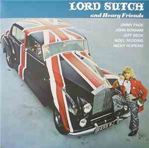 Lord Sutch And Heavy Friends - Lord Sutch And Heavy Friends