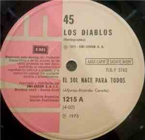 Los Diablos  - El Sol Nace Para Todos / Recordar Es Volver A Vivir