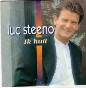 Luc Steeno - Ik Huil