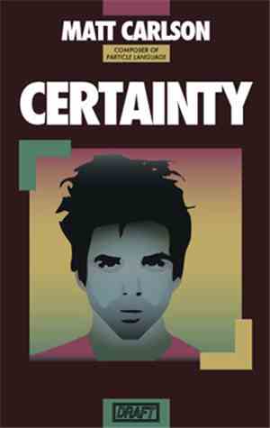 Matt Carlson - Certainty