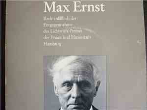 Max Ernst - Rede Anlasslich der Entgegennahme des Lichtwark-Preises der Fre ...