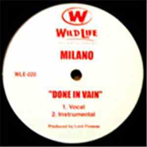 Milano  - Done In Vain