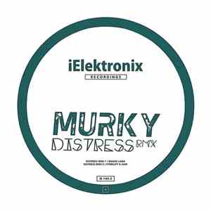 Murky  - Distress Rmx