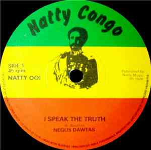 Negus Dawtas / Ranking Reuben - I Speak The Truth / Hail Rastafari