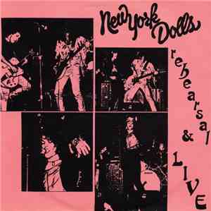 New York Dolls - Rehearsal & Live