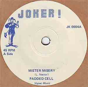 Padded Cell  / Pookie Hudson / Lou Pride - Mister Misery / This Gets To Me  ...