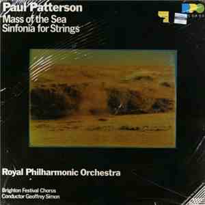 Paul Patterson, Royal Philharmonic Orchestra - Mass Of The Sea / Sinfonia F ...
