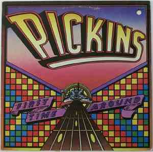 Pickins  - First Time Around