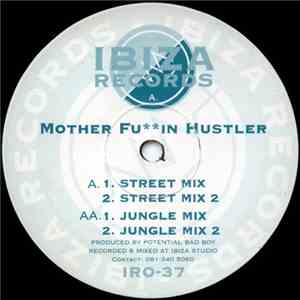 Potential Bad Boy - Mother Fuin Hustler