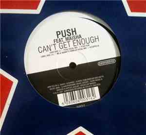 Push  Feat. Maisha - Can't Get Enough
