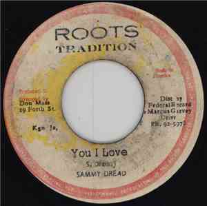 Sammy Dread / Peter And Lucky - You I Love / Reggae Beat