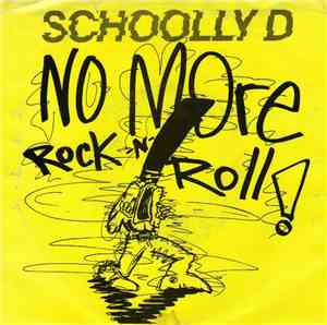 Schoolly D - No More Rock N' Roll