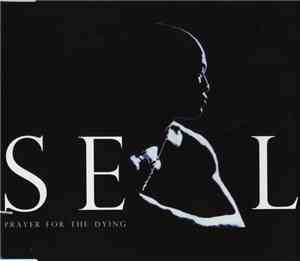 Seal - Prayer For The Dying