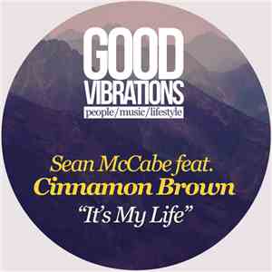 Sean McCabe Feat. Cinnamon Brown - It's My Life