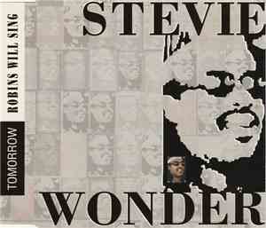 Stevie Wonder - Tomorrow Robins Will Sing