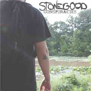 Stonegood - Conspiracies