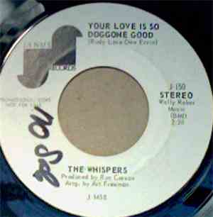 The Whispers - Your Love Is So Doggone Good