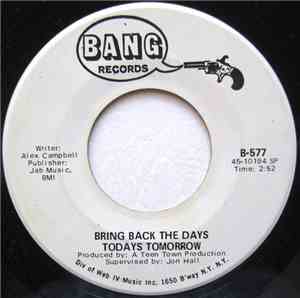 Todays Tomorrow - Bring Back The Days / Witchi Tai To