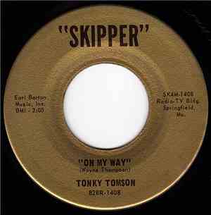 Tonky Tomson - On My Way / I've Been In Love