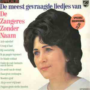 Zangeres Zonder Naam - De Meest Gevraagde Liedjes Van De Zangeres Zonder Na ...