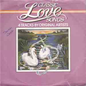 10cc / Stylistics / Mike Berry / Peter Skellern - Classic Love Songs