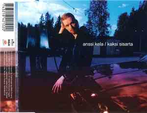 Anssi Kela - Kaksi Sisarta
