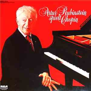 Arthur Rubinstein - Arthur Rubinstein Spielt Chopin