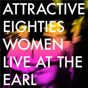 Attractive Eighties Women - Live At The EARL