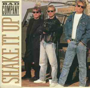 Bad Company  - Shake It Up