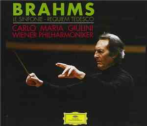 Brahms : Carlo Maria Giulini, Wiener Philharmoniker - Le Sinfonie - Requiem ...