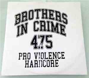 Brothers In Crime  - Pro Violence Hardcore