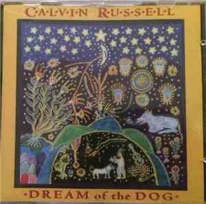 Calvin Russell - Dream Of The Dog