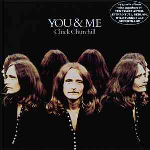 Chick Churchill - You & Me