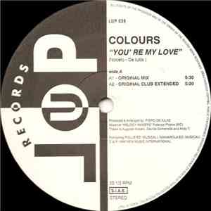 Colours  - You're My Love