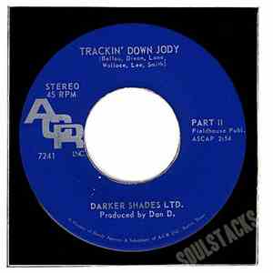 Darker Shades Ltd. - Trackin' Down Jody