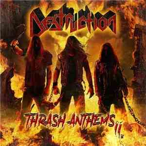 Destruction - Thrash Anthems II