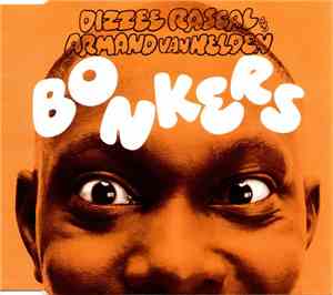 Dizzee Rascal & Armand Van Helden - Bonkers
