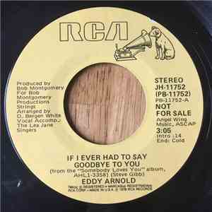 Eddy Arnold - If I Ever Had To Say Goodbye To You