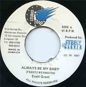 Evett Grant - Always Be My Baby