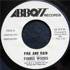 Forris Woods - Fire And Rain / Stoned On Love