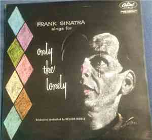Frank Sinatra - Frank Sinatra Sings For Only The Lonely