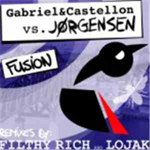 Gabriel & Castellon vs. Jørgensen - Fusion