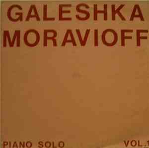 Galeshka Moravioff - Piano Solo Vol. 1  Musiques Plastiques
