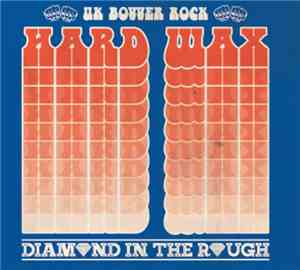 Hard Wax - Diamond In The Rough