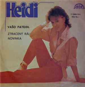 Heidi, Vašo Patejdl - Ztracený Ráj / Novinka