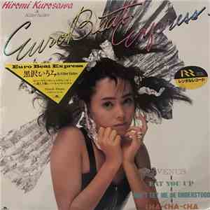 Hiromi Kurosawa & Killer Keller - Euro Beat Express